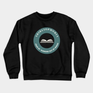 Vintage Abibliophobia Definition Bookworms Book Lovers Gift Crewneck Sweatshirt